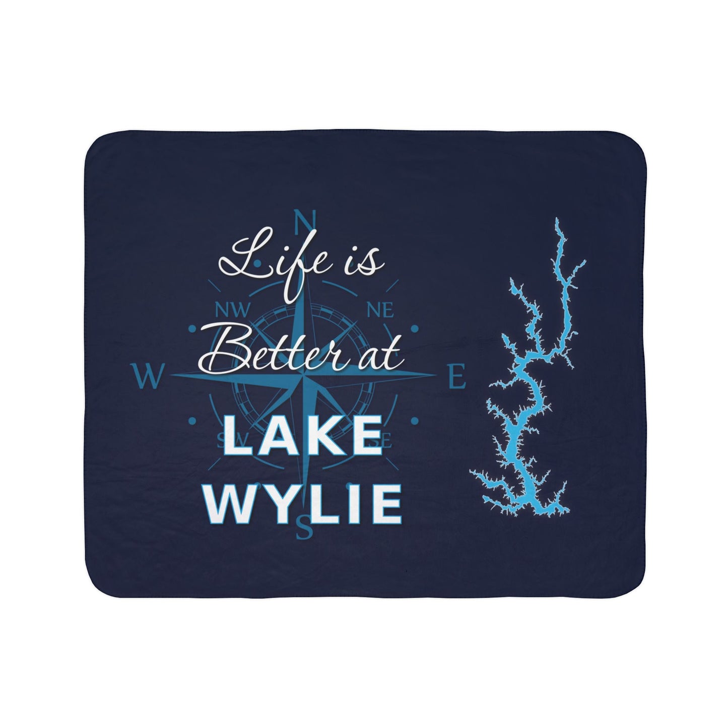 Life is Better at Lake Wylie Sherpa Blanket.